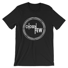 Chosen Few Unisex T-Shirt - mind hstle motivational posters and apparel